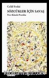 Sözcükler İçin Savaş & Neo Klasik Poetika