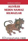Aleviler Neden Namaz Kılmazlar