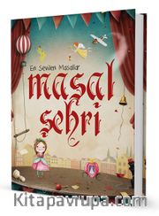 Masal Şehri - En Sevilen Klasik Masallar (Ciltli)