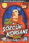 Sözcük Korsanı / Gizemli Şeyler Dedektifi Bol Bel'in İnanılmaz Serüvenleri 