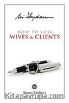 How to Lose Wives - Clients