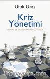 Kriz Yönetimi & Ulusal ve Uluslararası Güvenlik