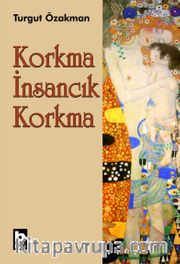 Korkma İnsancık Korkma