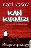 Kan Kırmızı