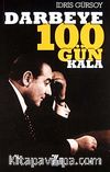 Darbeye 100 Gün Kala