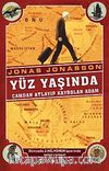 Yüz Yaşında Camdan Atlayıp Kaybolan Adam