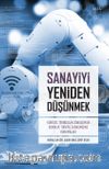Sanayiyi Yeniden Düşünmek