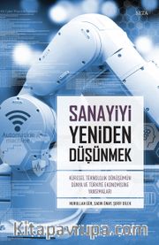 Sanayiyi Yeniden Düşünmek