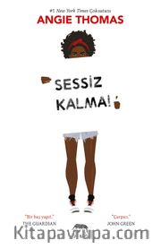 Sessiz Kalma! (Ciltli)