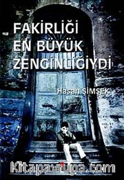 Fakirliği En Büyük Zenginliğiydi