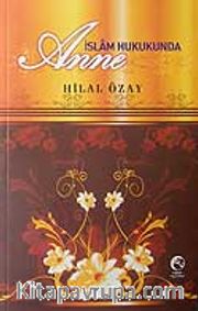 İslam Hukukunda Anne