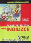 Sekreterler İçin Pratik İngilizce