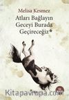 Atları Bağlayın Geceyi Burada Geçireceğiz