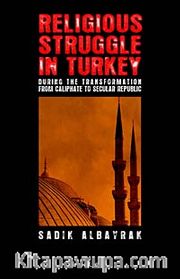 Religious Struggle in Turkey