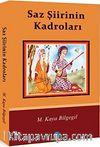 Saz Şiirinin Kadroları