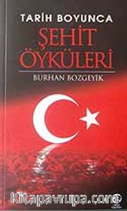 Tarih Boyunca Şehit Öyküleri