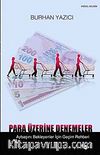 Para Üzerine Denemeler & Ay Başını Bekleyenler İçin Geçim Rehberi