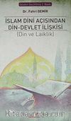 İslam Dini Açısından Din-Devlet İlişkisi (Din ve Laiklik)