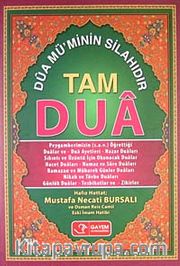 Tam Dua <br /> Dua Mü'minin Silahıdır