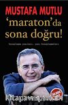 Maraton'da Sona Doğru