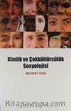 Kimlik ve Çokkültürcülük Sosyolojisi