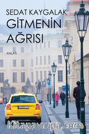 Gitmenin Ağrısı