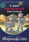 5. Sınıf Fen Bilimleri Soru Bankası