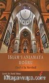 İslam'ı Anlamaya Doğru