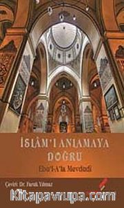 İslam'ı Anlamaya Doğru