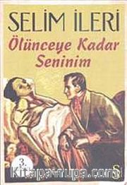 Ölünceye Kadar Seninim