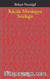 Küçük Mitologya Sözlüğü