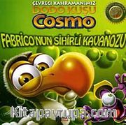 Fabrico'nun Sihirli Kavanozu / Çevreci Kahramanımız Dodo Kuşu Cosmo