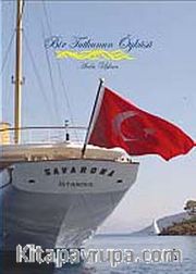 Bir Tutkunun Öyküsü