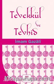 Tevekkül ve Tevhid