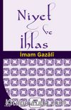 Niyet ve İhlas