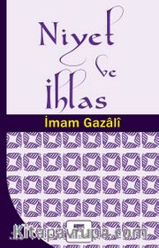 Niyet ve İhlas