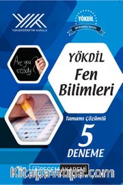 YÖKDİL Fen Bilimleri Tamamı Çözümlü 5 Deneme