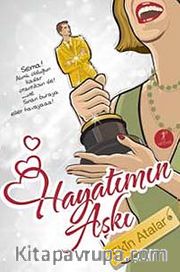 Hayatımın Aşkı