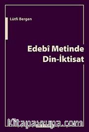 Edebi Metinde Din-İktisat
