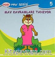 Mav Kavramları Tanıyor / Mav Serisi -5