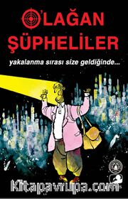 Olağan Şüpheliler <br /> Yakalanma Sırası Size Geldiğinde