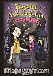 Hayalet Arkadaşlarım -2 / Korkak Kat