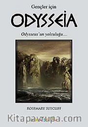 Odysseia (Gençler İçin) <br /> Odysseus'un Yolculuğu