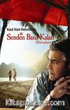 Senden Bana Kalan / Descendants