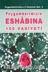 Peygamberimizin Eshabına 100 Vasiyeti