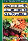 Peygamberimizin Rızık Hakkındaki Vasiyetleri