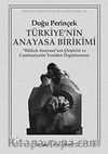 Türkiye'nin Anayasa Birikimi & 