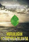 Mutluluğun 10 Formülü İslam'da