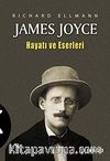 James Joyce / Hayatı ve Eserleri