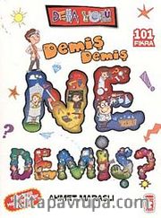 Demiş Demiş Ne Demiş? / 101 Fıkra